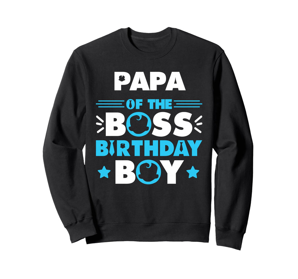 Papa Boss Birthday Family Matching Sweatshirt - Minimalist Print for Adults - T-Shirt, Sweatshirt, Hoodie