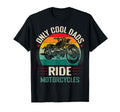 Only Dads Ride Motorcycles Biker Father T-Shirt - Trendy Graphic Unisex - T-Shirt, Sweatshirt, Hoodie