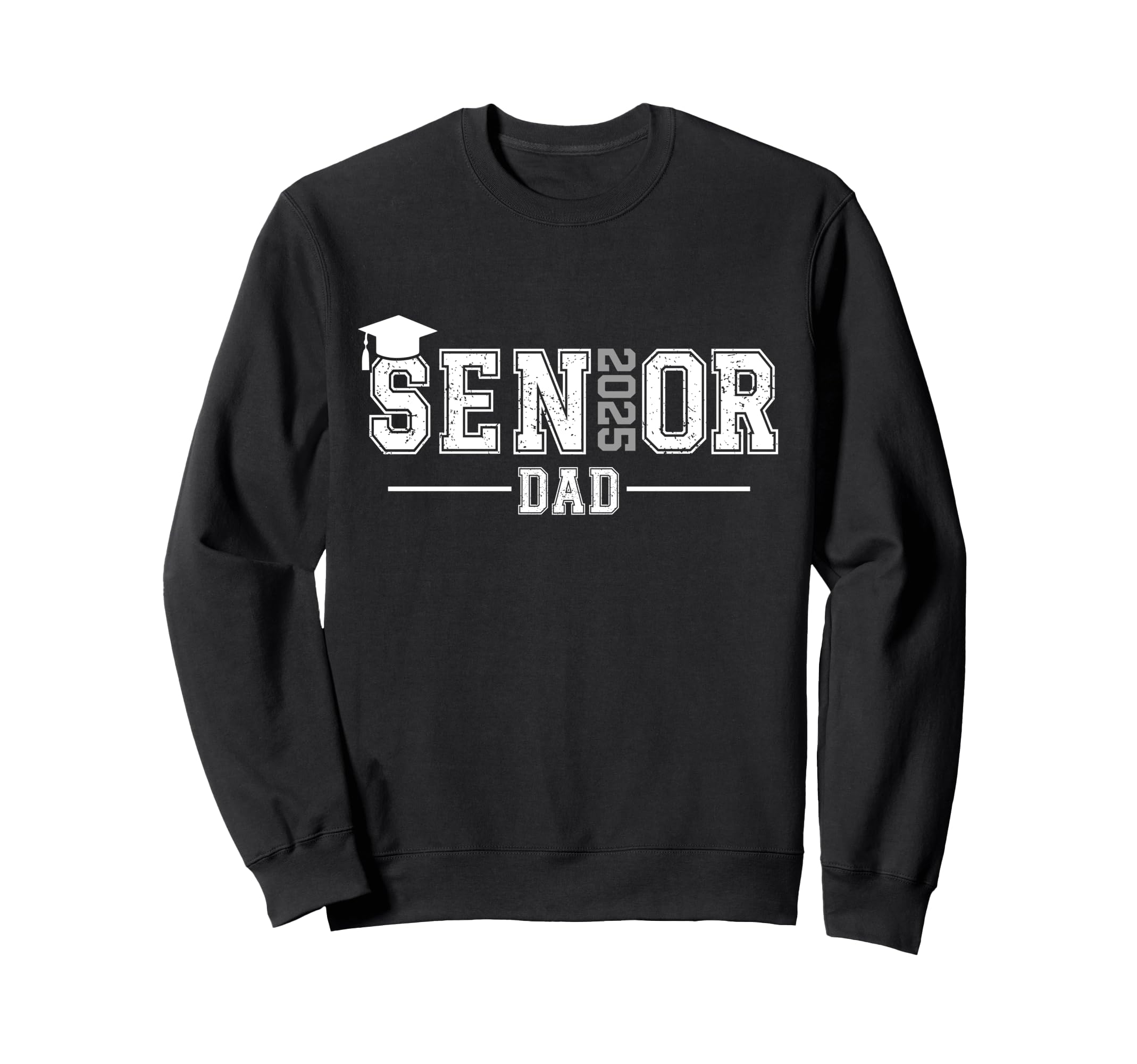 Graduate Proud Dad Senior 2025 Class Sweatshirt - Graphic Print Men Women - T-Shirt, Sweatshirt, Hoodie