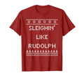 Sleighin Like Rudolph Dad Jokes T-Shirt - Minimalist Print for Adults - T-Shirt, Sweatshirt, Hoodie