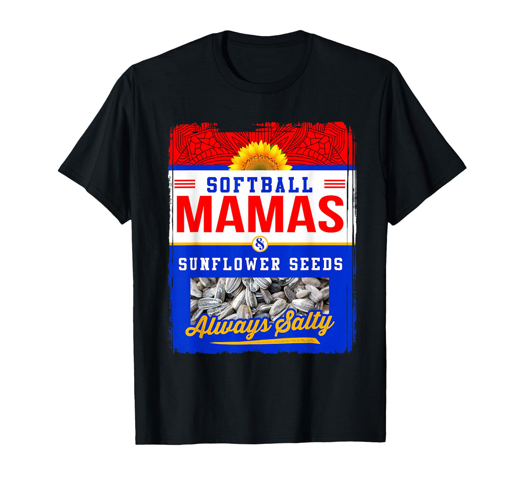 Softball Mamas And Sunflower Seeds T-Shirt - Aesthetic Graphic Men Women - T-Shirt, Sweatshirt, Hoodie