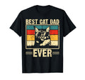 Best Cat Dad Ever Funny Cat Dad Lover T-Shirt - Streetwear Style Unisex - T-Shirt, Sweatshirt, Hoodie