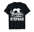 Soccer Stepdad Soccer Player Game Day T-Shirt - Novelty Apparel for Adults - T-Shirt, Sweatshirt, Hoodie