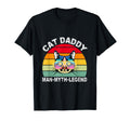 Cat Daddy Myth Legend Dad Kitten T-Shirt - Casual Everyday Wear Men Women - T-Shirt, Sweatshirt, Hoodie
