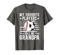 My Favorite Players Call Me Grandpa Soccer T-Shirt - Unique Graphic Unisex - T-Shirt, Sweatshirt, Hoodie