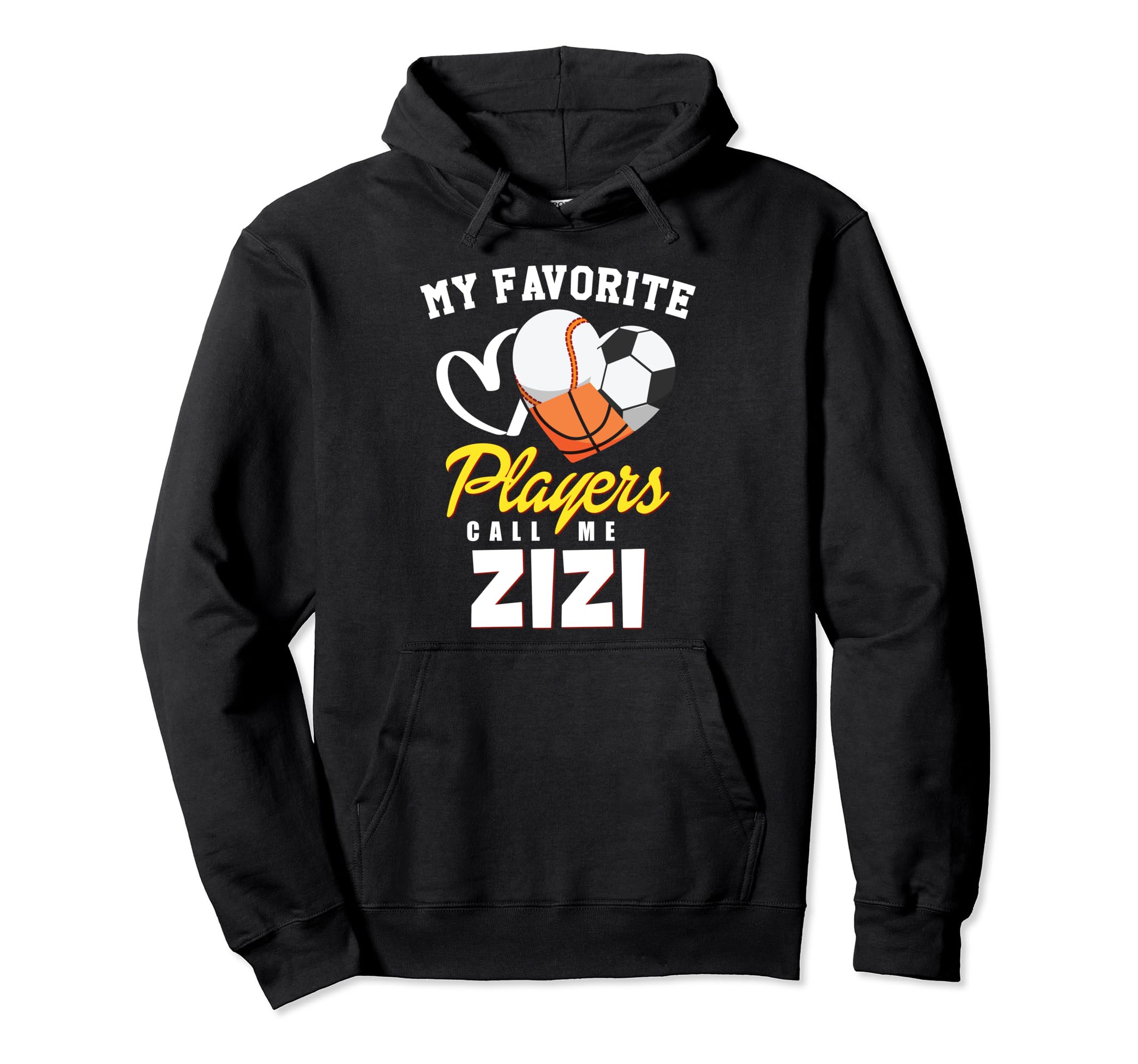 My Favorite Players Baseball Soccer Hoodie - Trendy Graphic for Adults - T-Shirt, Sweatshirt, Hoodie