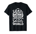 Soccer Mom Gifts Soccer Fan Mommy Sweatshirt - Unique Graphic Men Women - T-Shirt, Sweatshirt, Hoodie