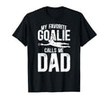 My Favorite Soccer Goalie Dad Soccer T-Shirt - Minimalist Print Unisex - T-Shirt, Sweatshirt, Hoodie