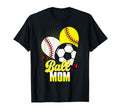Ball Mom Baseball Softball Soccer Funny T-Shirt - Aesthetic Graphic Unisex - T-Shirt, Sweatshirt, Hoodie
