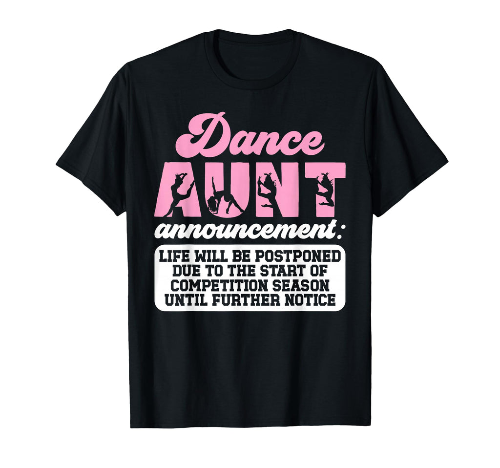 Dance Aunt Announcement Dancing Aunt T-Shirt - Minimalist Print Men Women - T-Shirt, Sweatshirt, Hoodie