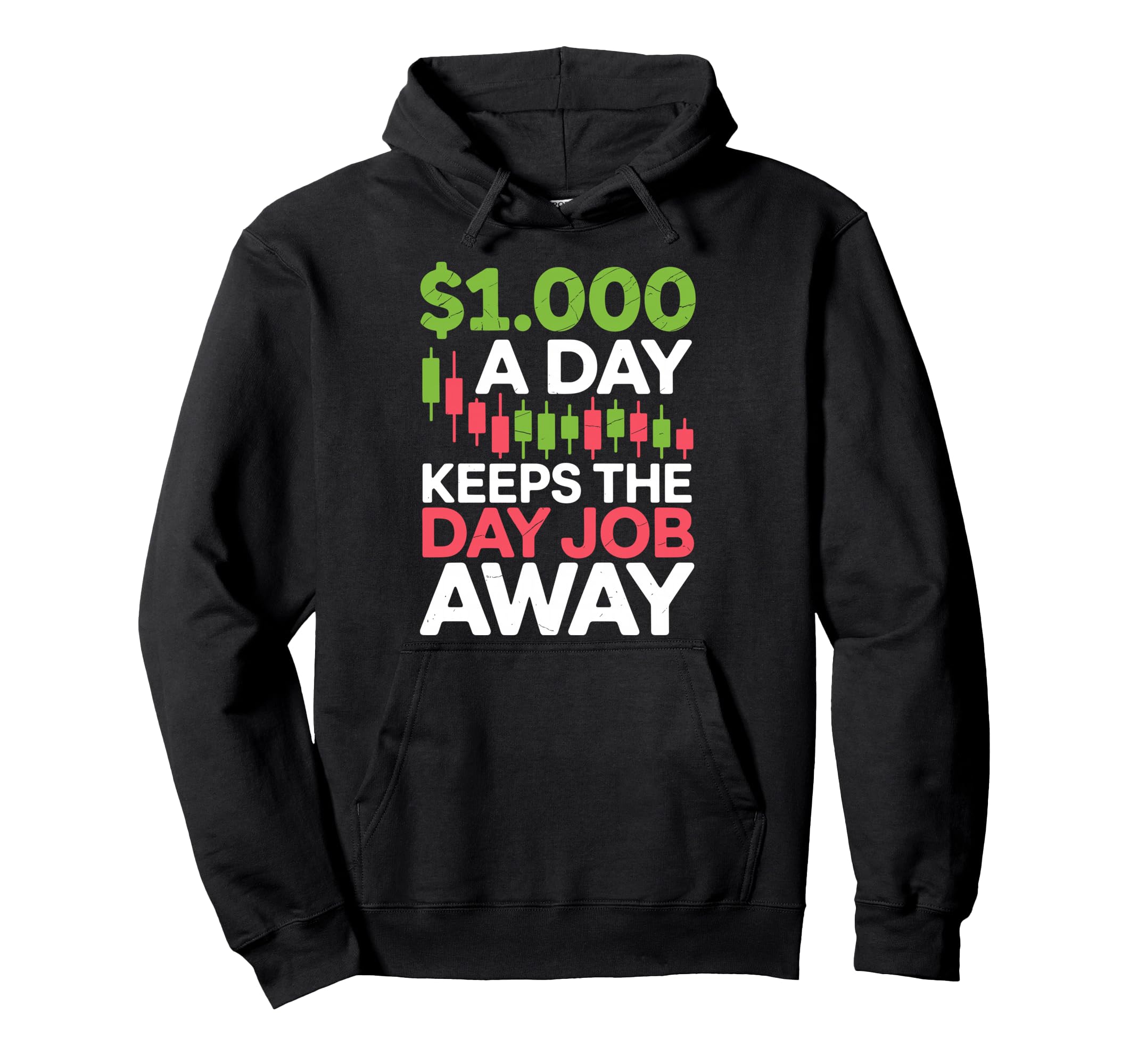 Stock Market Art Day Trader Stocks Trading Hoodie - Novelty Apparel Unisex - T-Shirt, Sweatshirt, Hoodie
