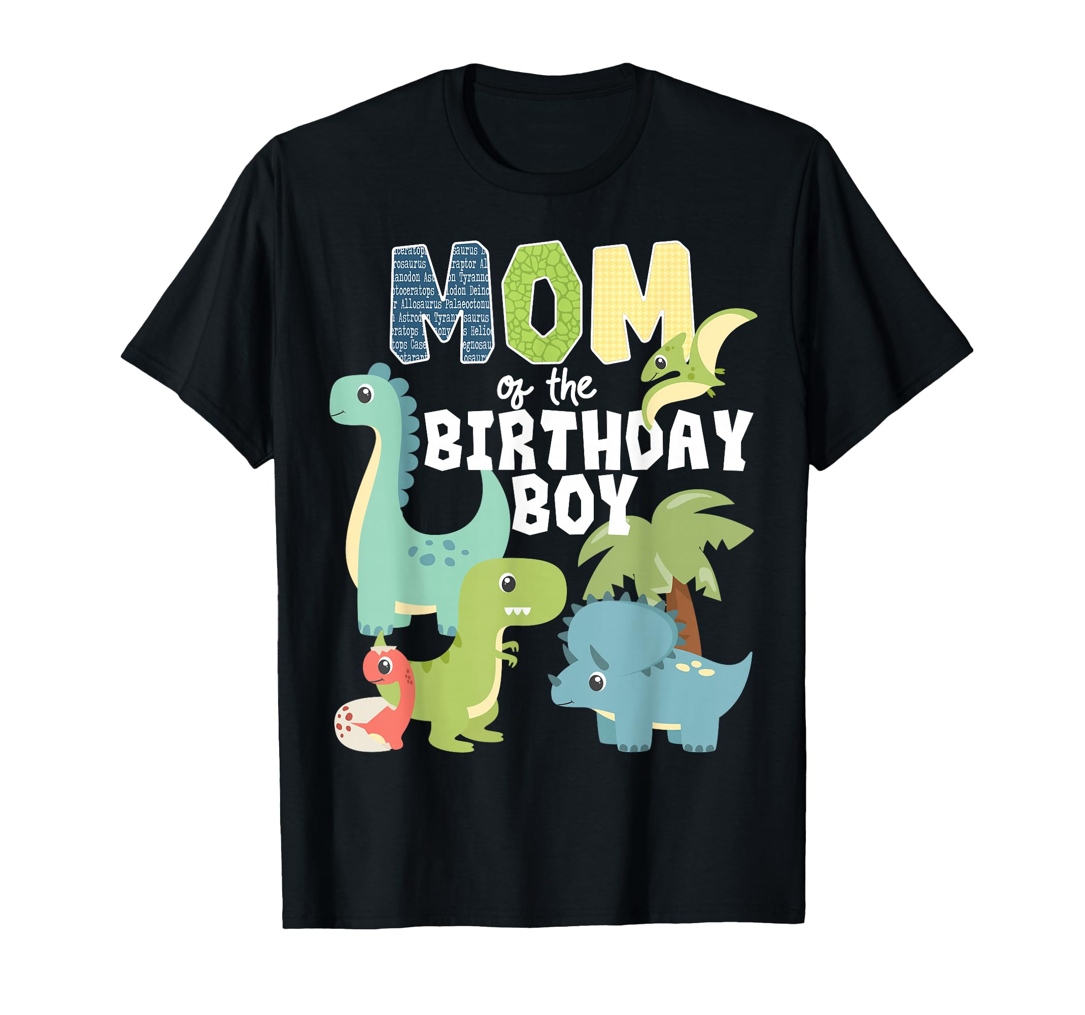 Dinosaurs Theme Birthday Mom Birthday T-Shirt - Custom Art Print Men Women - T-Shirt, Sweatshirt, Hoodie