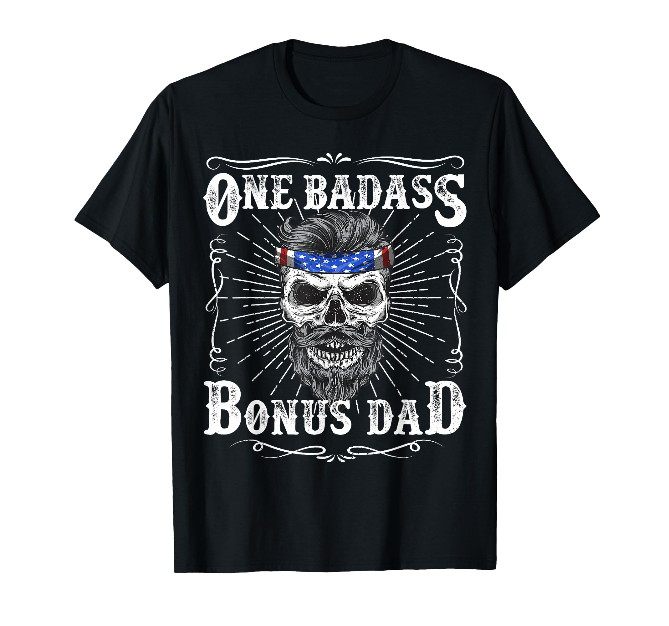 One Badass Bonus Step Dad Funny Gift T-Shirt - Custom Art Print for Adults - T-Shirt, Sweatshirt, Hoodie