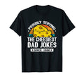 Funny Dad Joke Puns Dad Jokes Since T-Shirt - Fun Novelty Design Men Women - T-Shirt, Sweatshirt, Hoodie