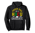Proud Hbcu Dad Hbcu Graduate Family Hoodie - Graphic Print for Adults - T-Shirt, Sweatshirt, Hoodie