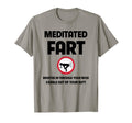 Meditated Fart Prank Noise Funny T-Shirt - Minimalist Print for Adults - T-Shirt, Sweatshirt, Hoodie