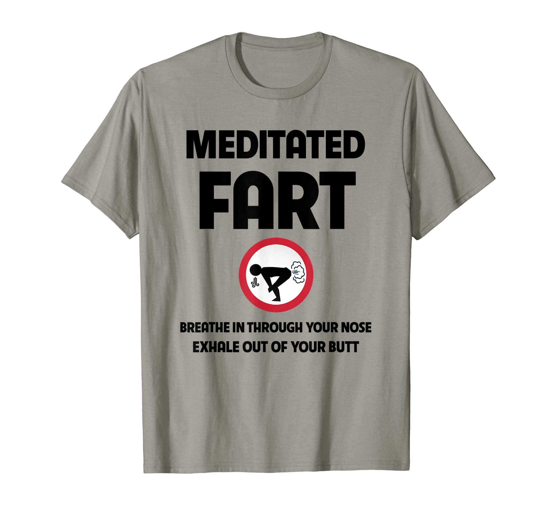 Meditated Fart Prank Noise Funny T-Shirt - Minimalist Print for Adults - T-Shirt, Sweatshirt, Hoodie