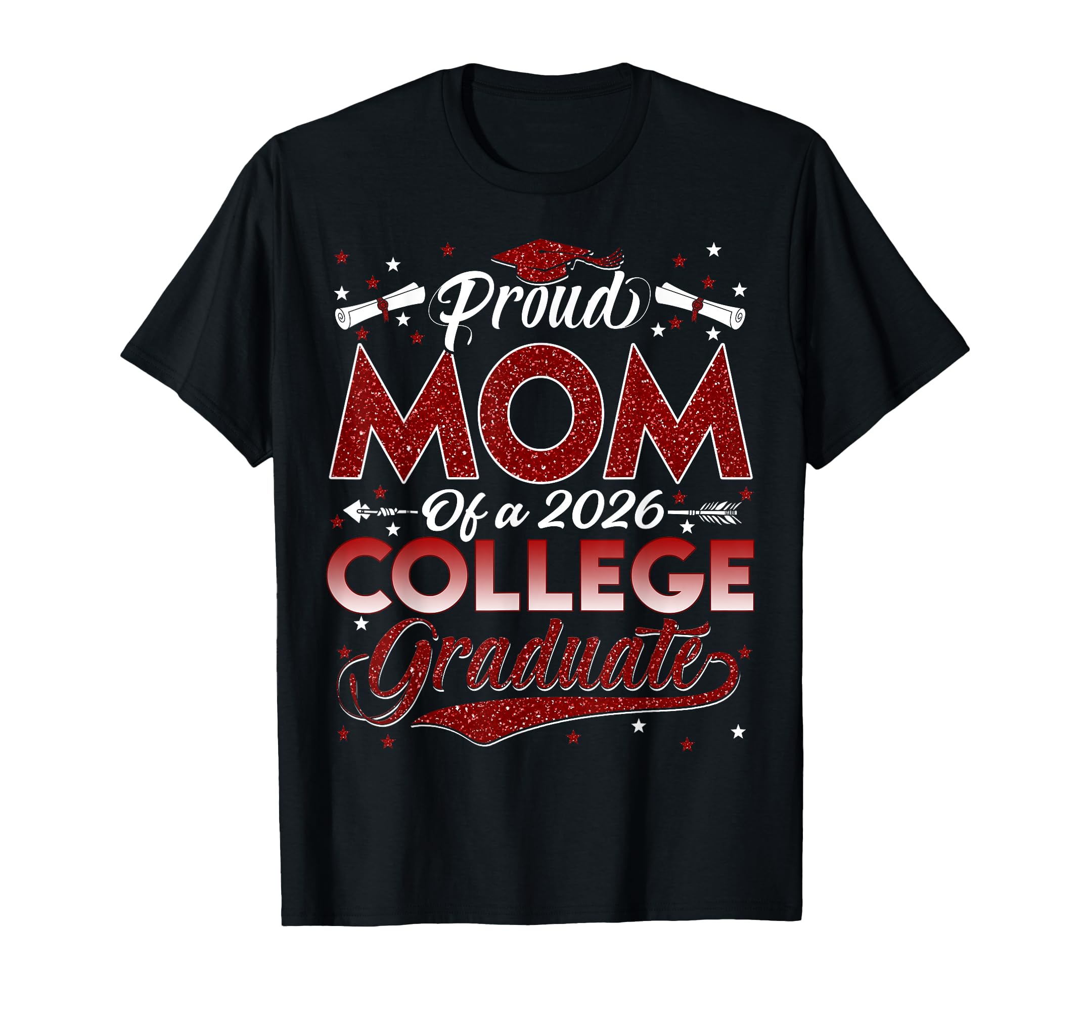 Proud Mom 2026 College Graduate Graduation T-Shirt - Trendy Graphic Unisex - T-Shirt, Sweatshirt, Hoodie