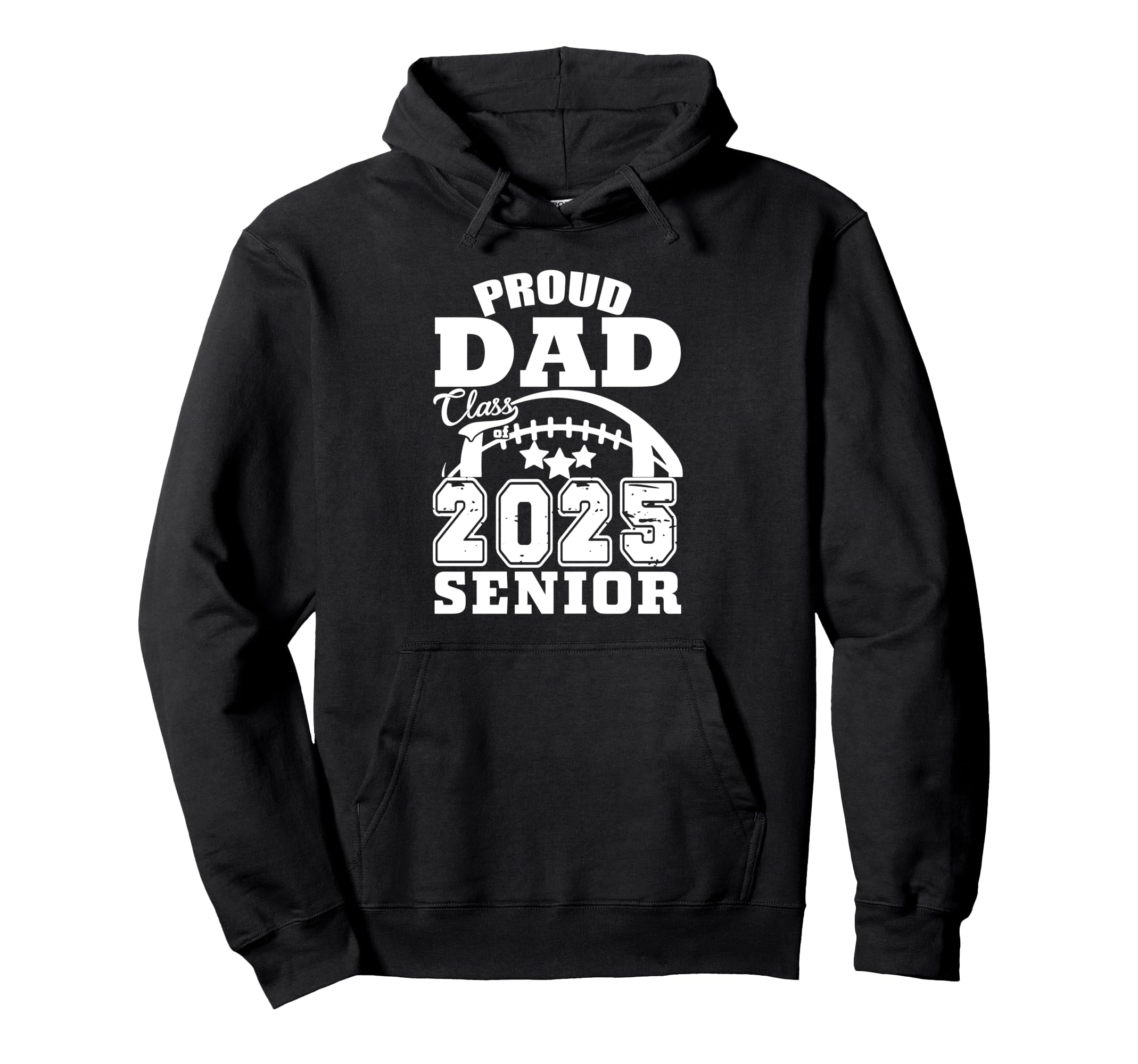 Senior 2025 Proud Dad Class 2025 Hoodie - Custom Art Print Men Women - T-Shirt, Sweatshirt, Hoodie