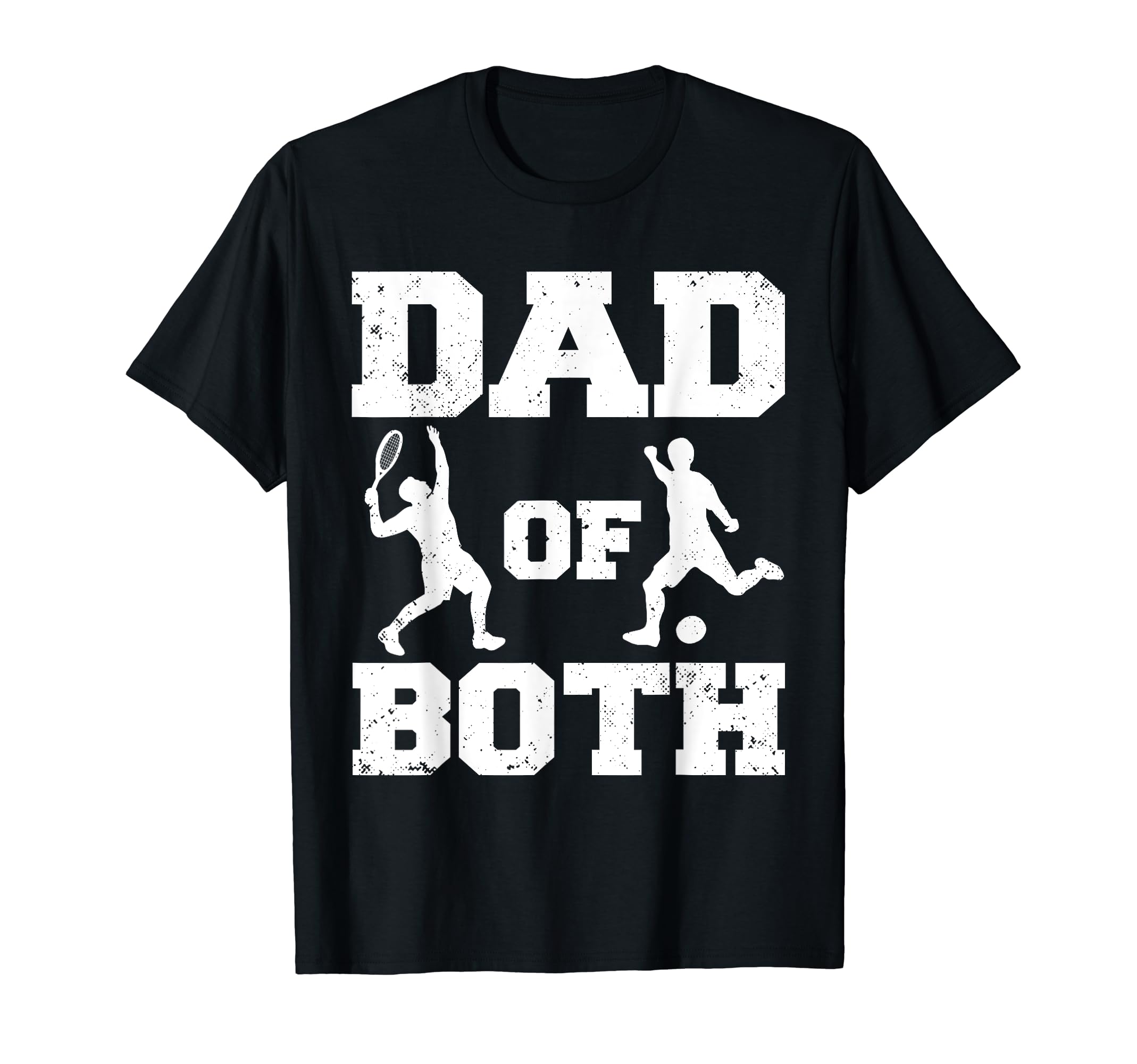 Dad Both Funny Tennis Soccer Dad T-Shirt - Aesthetic Graphic Unisex - T-Shirt, Sweatshirt, Hoodie