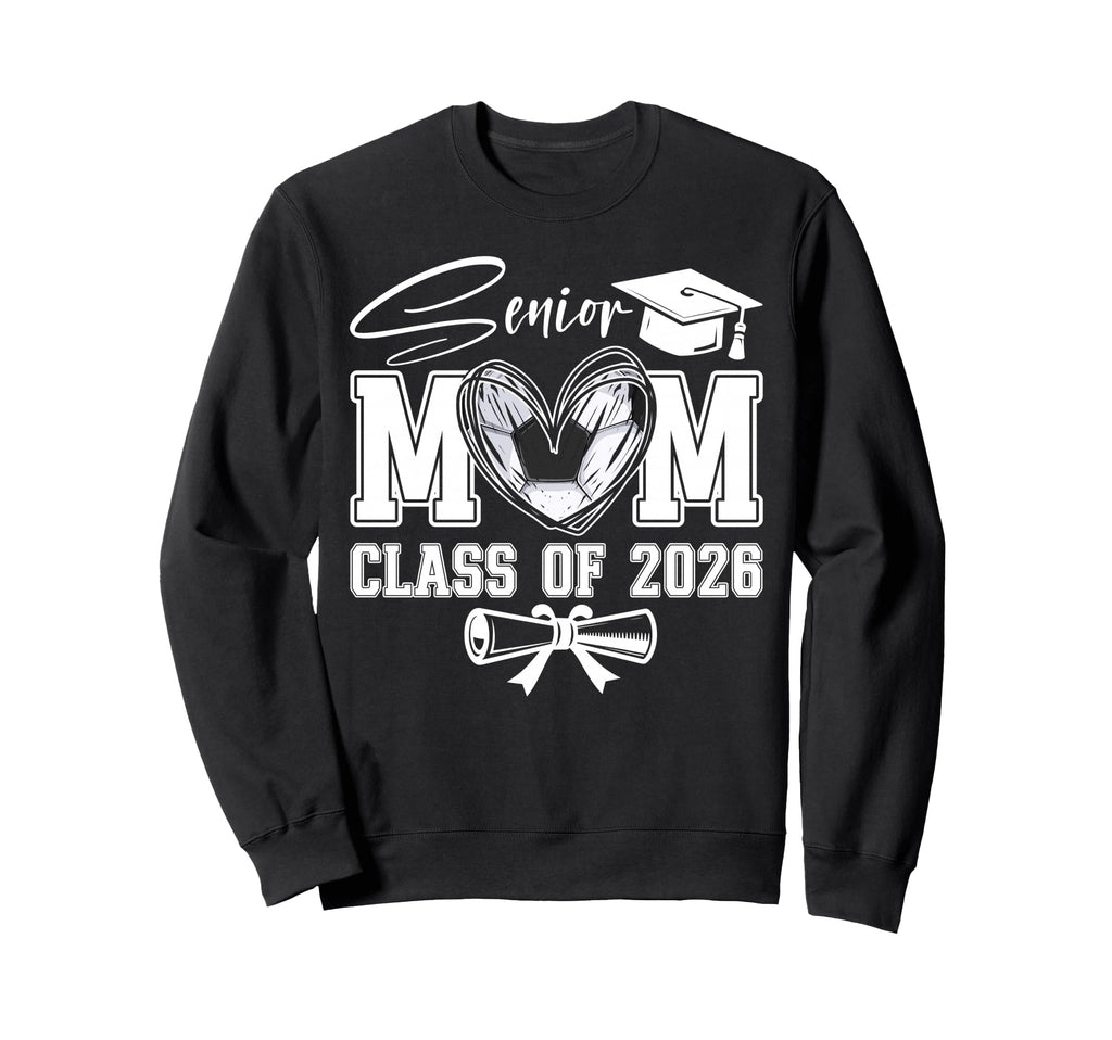 Senior Mom Class 2026 Graduate Sweatshirt - Minimalist Print Men Women - T-Shirt, Sweatshirt, Hoodie