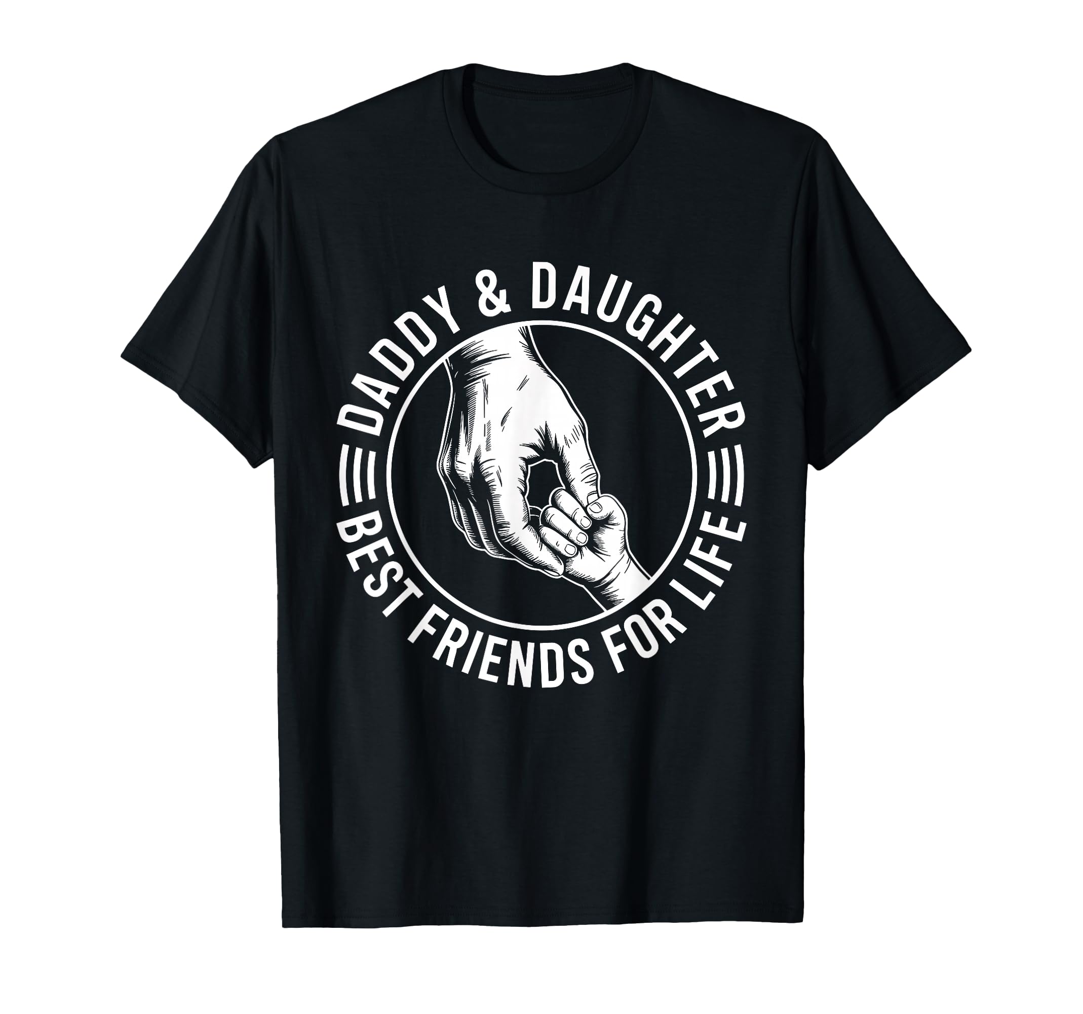 Daddy And Daughter Best Friends Life Dad T-Shirt - Aesthetic Graphic Unisex - T-Shirt, Sweatshirt, Hoodie