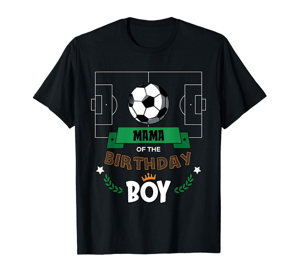 Mama Birthday Soccer Theme Matching T-Shirt - Aesthetic Graphic Men Women - T-Shirt, Sweatshirt, Hoodie