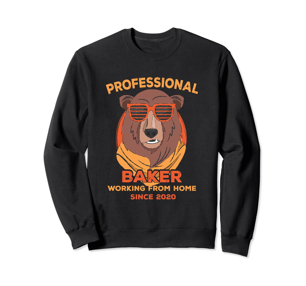 Working From Home Baker Baking Sweatshirt - Aesthetic Graphic for Adults - T-Shirt, Sweatshirt, Hoodie
