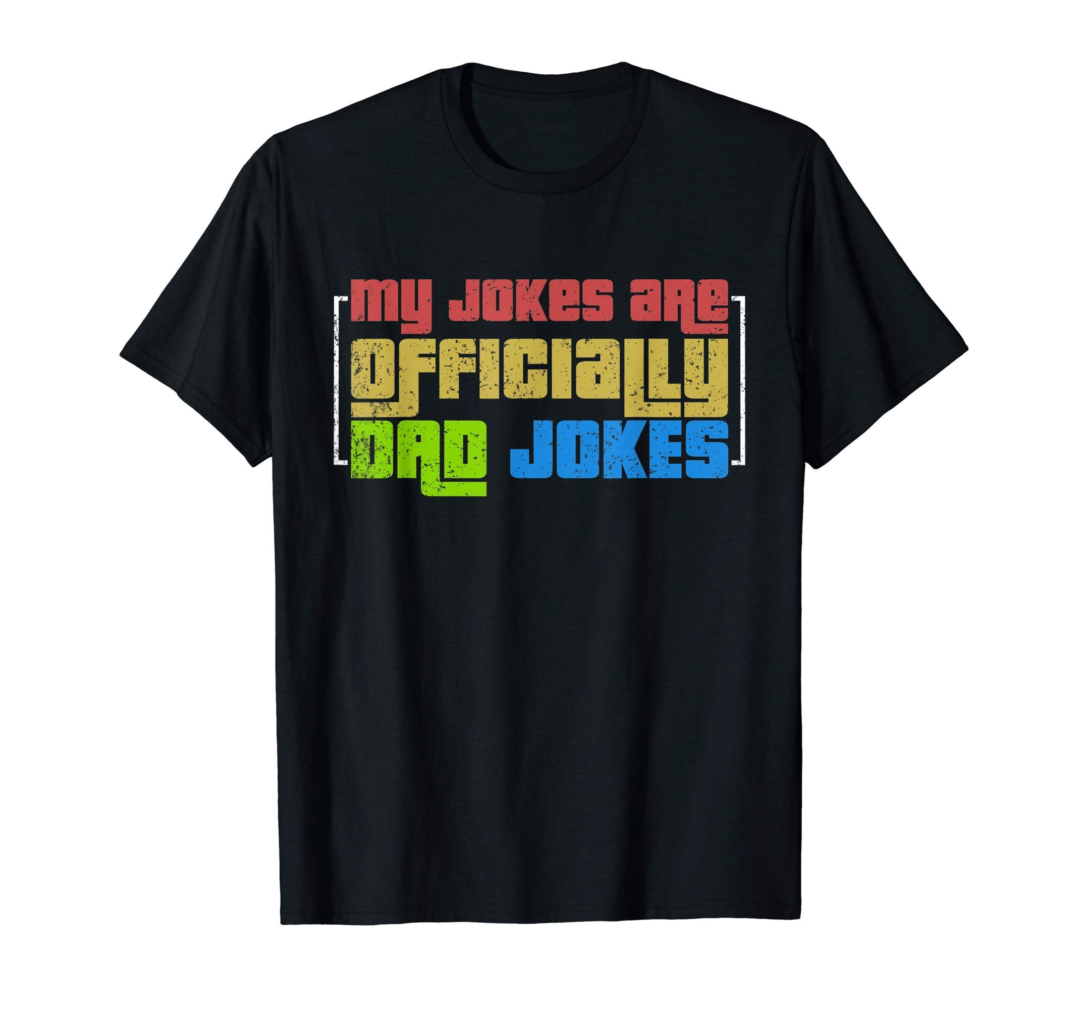 Funny Fathers Day Gift Punny Daddy Dad T-Shirt - Graphic Print Men Women - T-Shirt, Sweatshirt, Hoodie