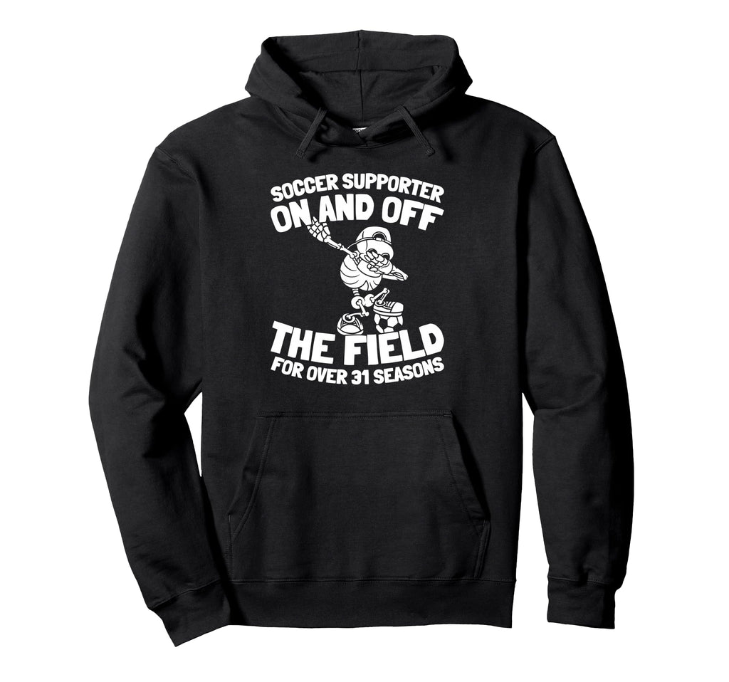 31 Years Old Team Player Sports Soccer Hoodie - Aesthetic Graphic Unisex - T-Shirt, Sweatshirt, Hoodie