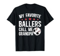 Favorite Ballers Call Me Grandpa T-Shirt - Novelty Apparel for Adults - T-Shirt, Sweatshirt, Hoodie