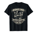Dad Daughter Matching Outfits Badass Dad T-Shirt - Streetwear Style Unisex - T-Shirt, Sweatshirt, Hoodie