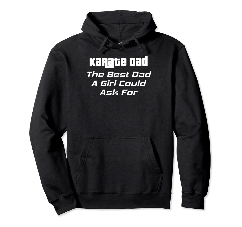 Karate Dad Best Dad Could Ask Hoodie - Minimalist Print Unisex - T-Shirt, Sweatshirt, Hoodie
