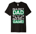 Par Fect Dad Par Fect Game Golf Dad T-Shirt - Minimalist Print Men Women - T-Shirt, Sweatshirt, Hoodie