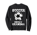 Soccer Great Grandma Funny Soccer Sweatshirt - Trendy Graphic Unisex - T-Shirt, Sweatshirt, Hoodie