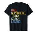 Dad Superhero Track Coach Legend Sweatshirt - Unique Graphic Unisex - T-Shirt, Sweatshirt, Hoodie