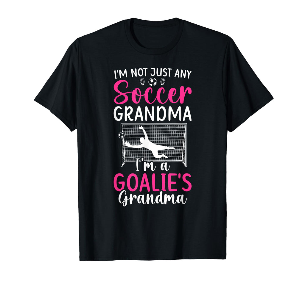 Im Soccer Goalie Grandma Soccer Keeper T-Shirt - Minimalist Print Unisex - T-Shirt, Sweatshirt, Hoodie