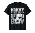 Mommy Soccer Birthday Family Baller B T-Shirt - Unique Graphic Men Women - T-Shirt, Sweatshirt, Hoodie