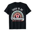 Soon To Be Mommy 2026 Rainbow Promoted T-Shirt - Aesthetic Graphic Unisex - T-Shirt, Sweatshirt, Hoodie