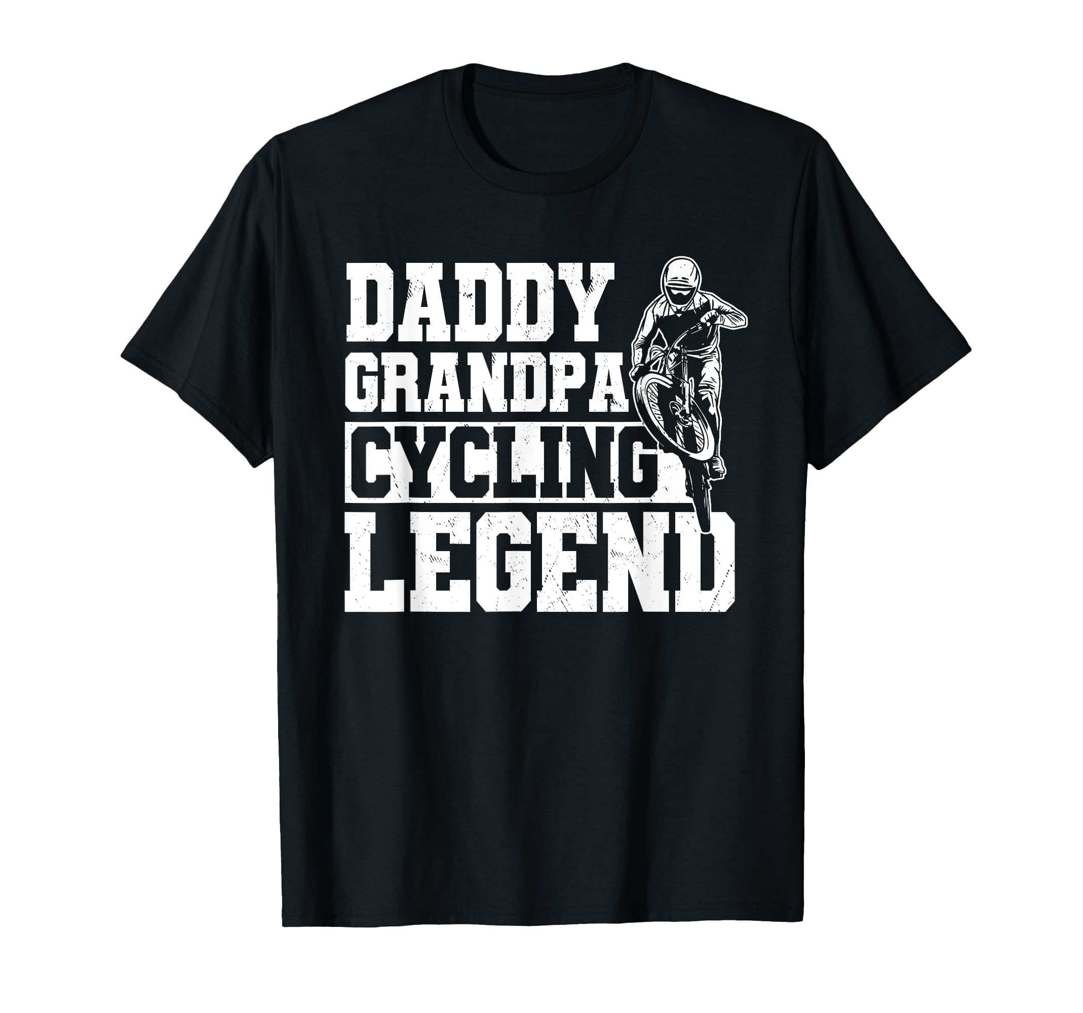 Funny Cyclist Daddy Grandpa Cycling T-Shirt - Unique Graphic Men Women - T-Shirt, Sweatshirt, Hoodie