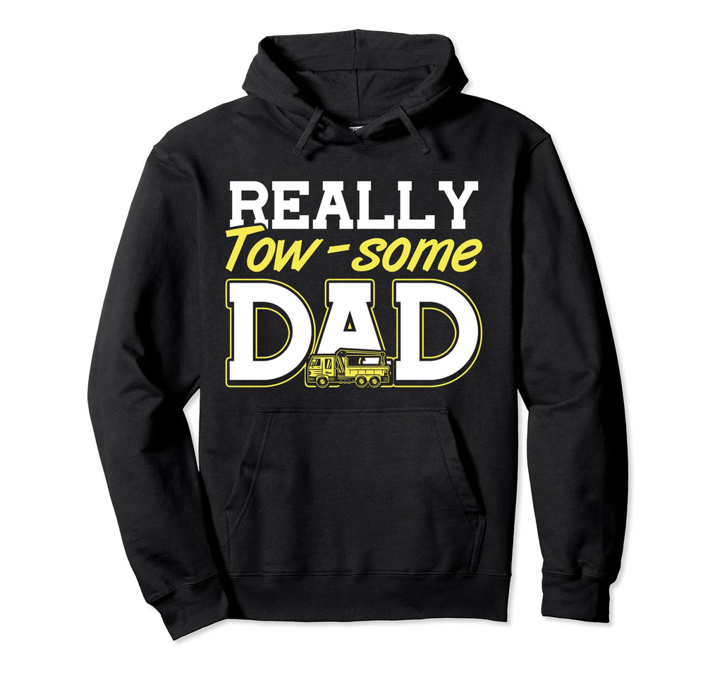 Fathers Day Really Tow Some Dad Tow Hoodie - Minimalist Print for Adults - T-Shirt, Sweatshirt, Hoodie