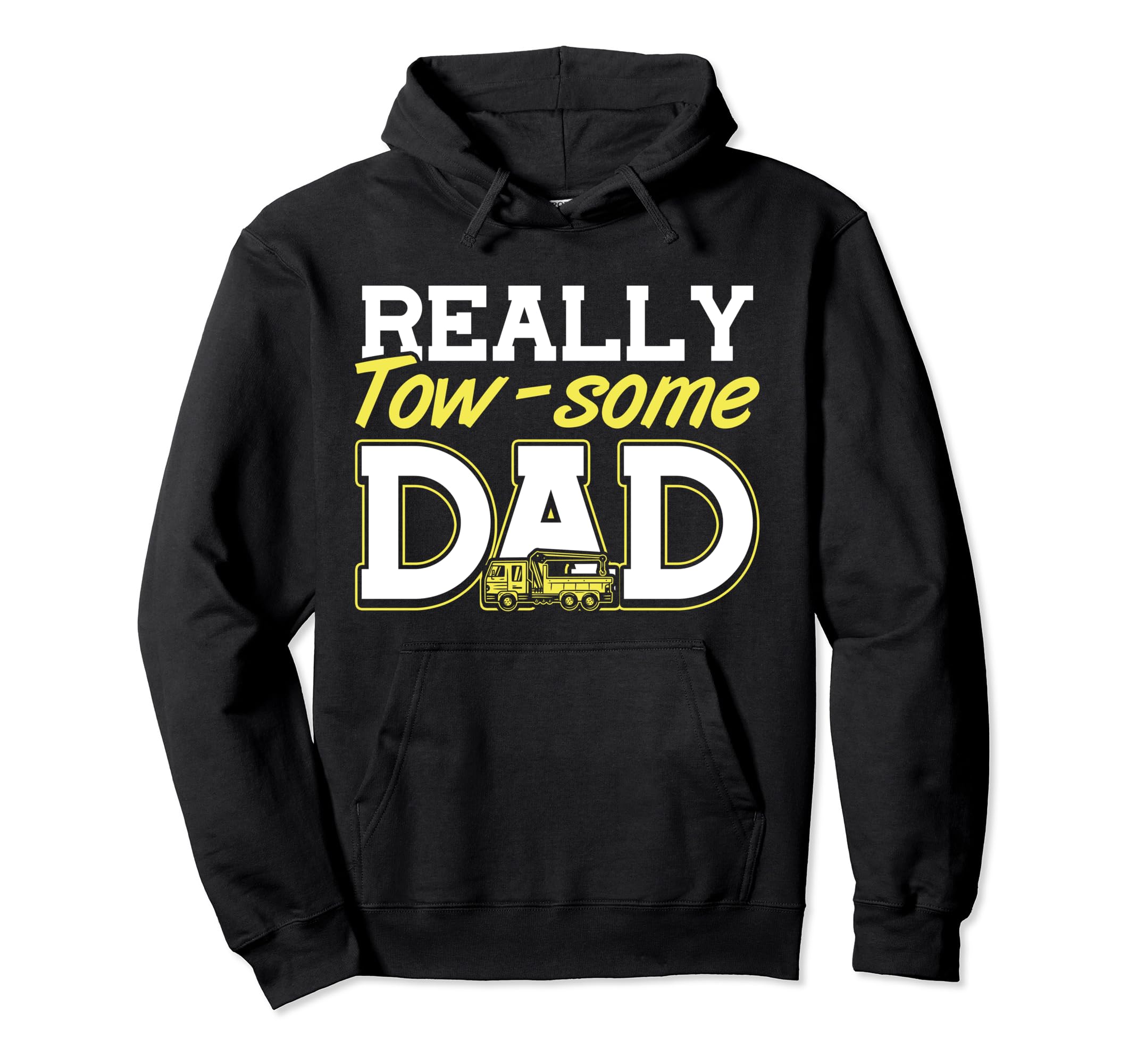 Fathers Day Really Tow Some Dad Tow Hoodie - Minimalist Print for Adults - T-Shirt, Sweatshirt, Hoodie