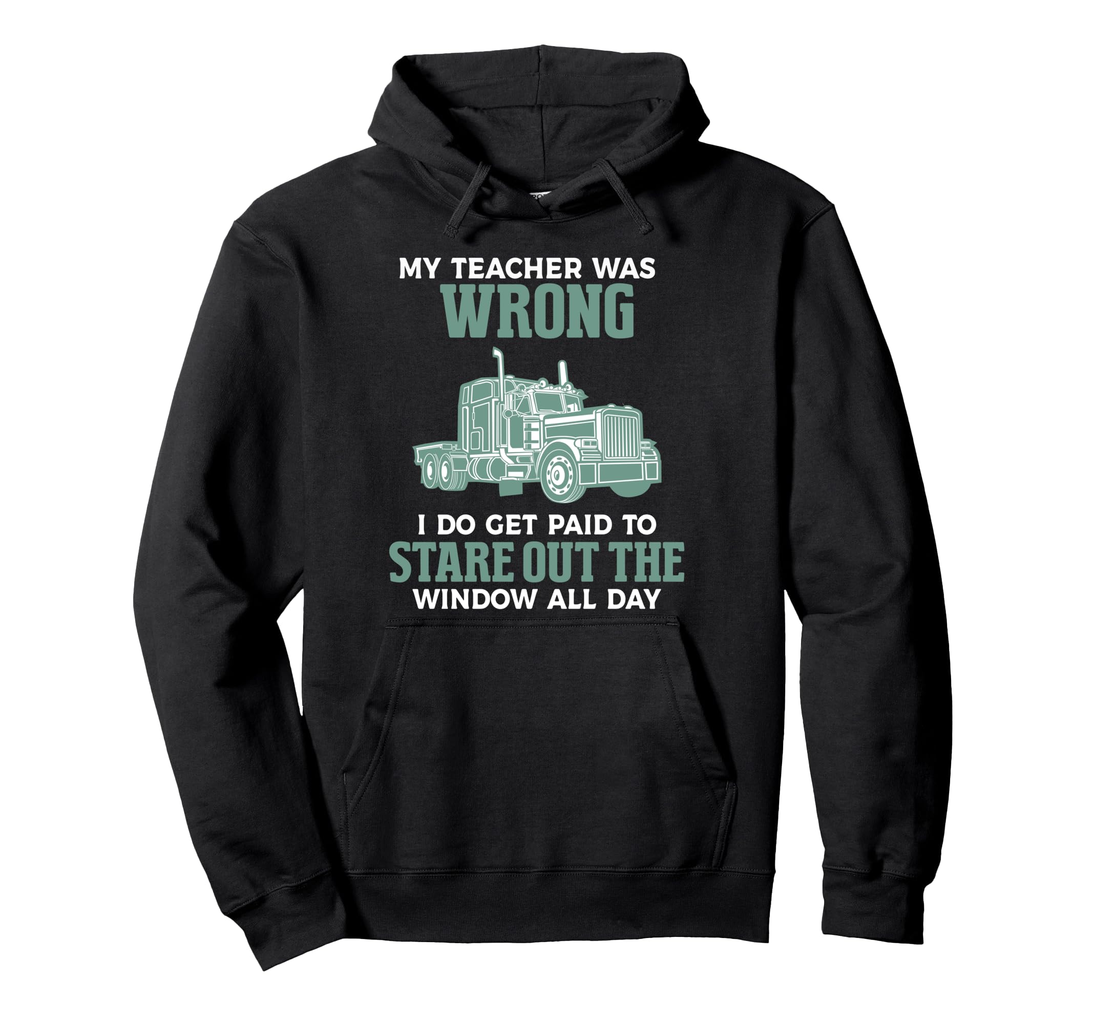 Funny Trucker Truck Driver Trucking Dads Hoodie - Aesthetic Graphic Unisex - T-Shirt, Sweatshirt, Hoodie