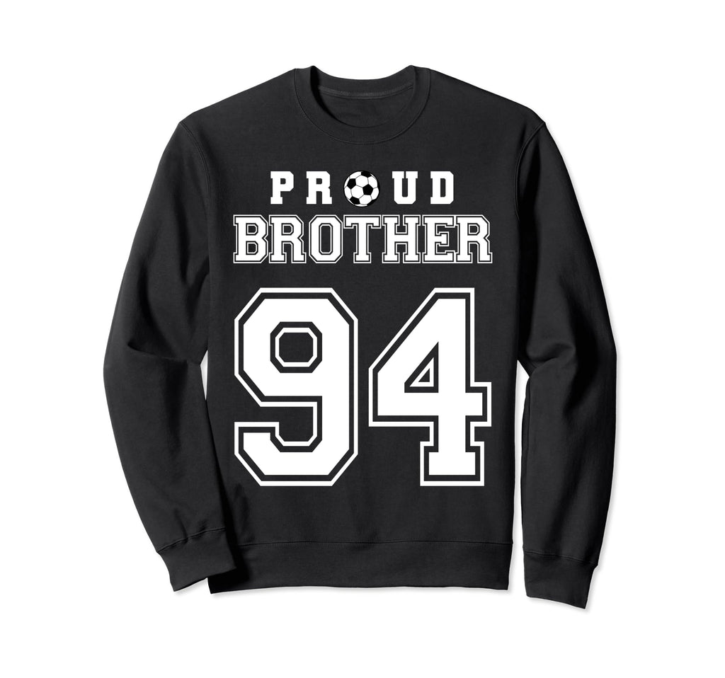 Number 94 Custom Proud Soccer Futbol Sweatshirt - Graphic Print Men Women - T-Shirt, Sweatshirt, Hoodie