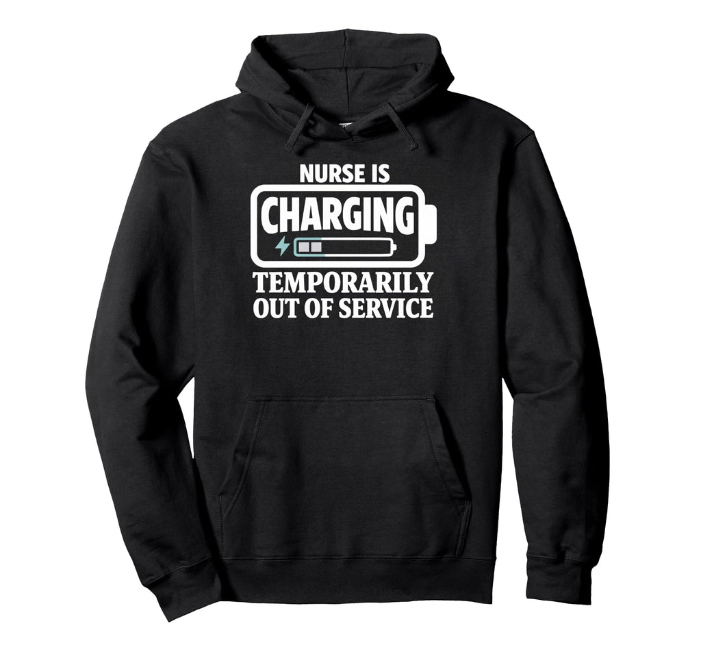 Temporarily Out Service Nursing Degree Hoodie - Minimalist Print Men Women - T-Shirt, Sweatshirt, Hoodie