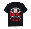 My Favorite Baseball Player Calls Me Dad T-Shirt - Aesthetic Graphic Unisex - T-Shirt, Sweatshirt, Hoodie