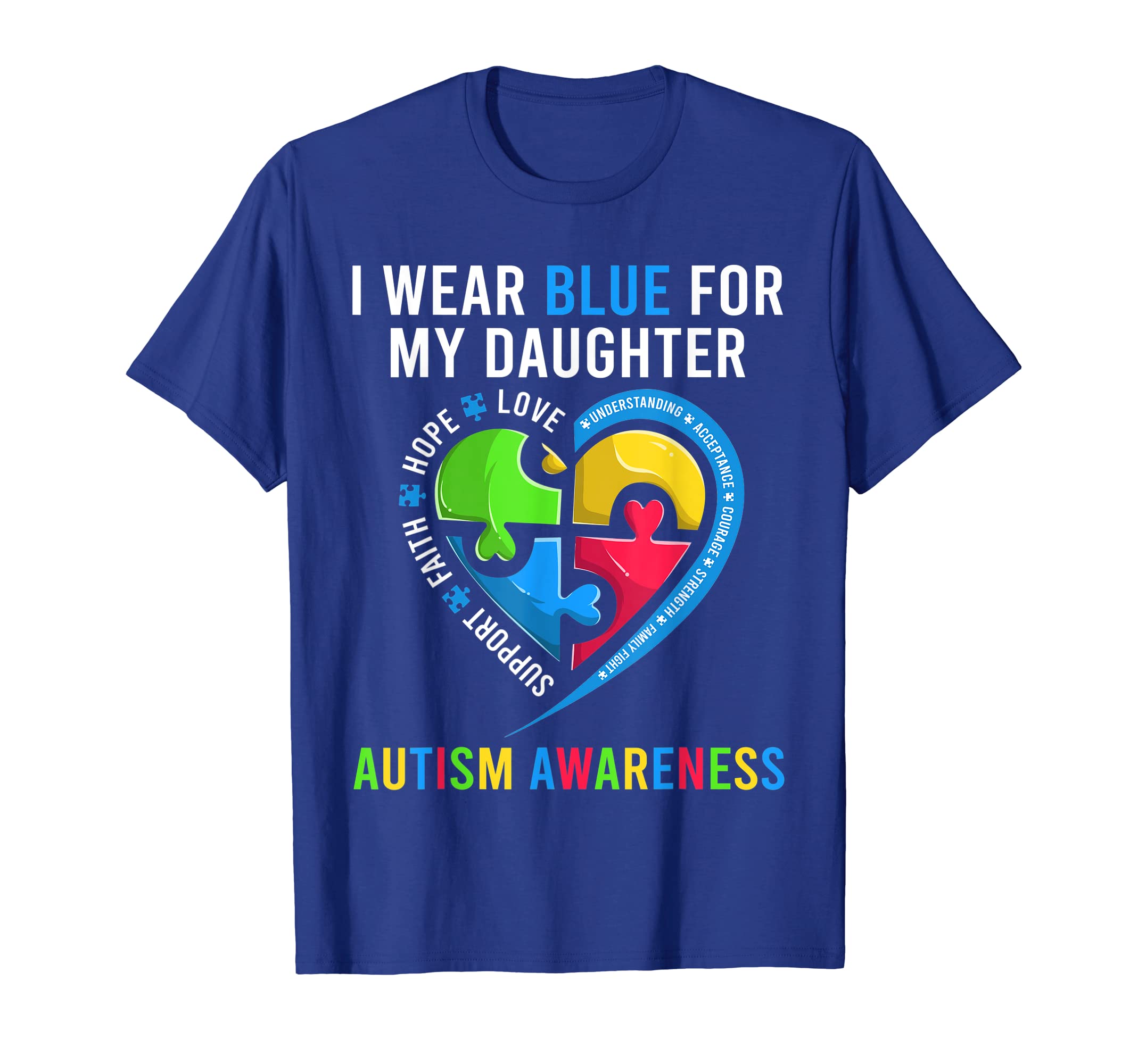 Mom Dad Autism Heart Shirts I Wear T-Shirt - Fun Novelty Design Men Women - T-Shirt, Sweatshirt, Hoodie