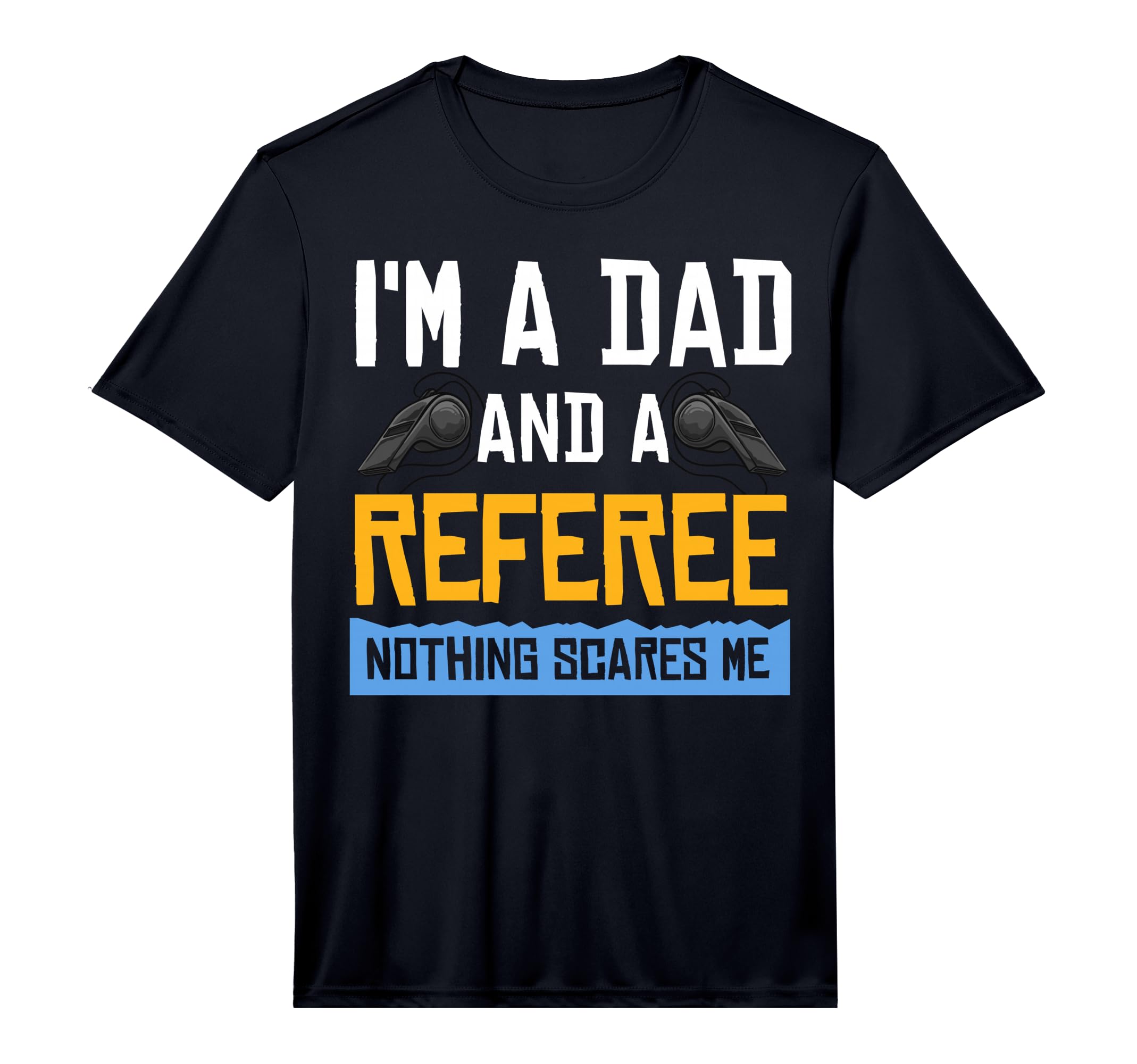 Mens Referee Ref Gift Whistle Dad T-Shirt - Aesthetic Graphic for Adults - T-Shirt, Sweatshirt, Hoodie