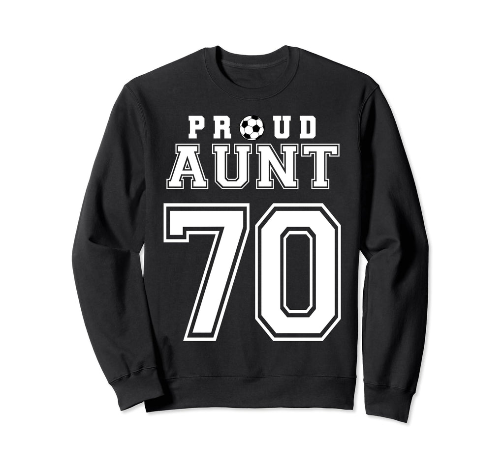 Number 70 Custom Proud Soccer Futbol Sweatshirt - Graphic Print Men Women - T-Shirt, Sweatshirt, Hoodie