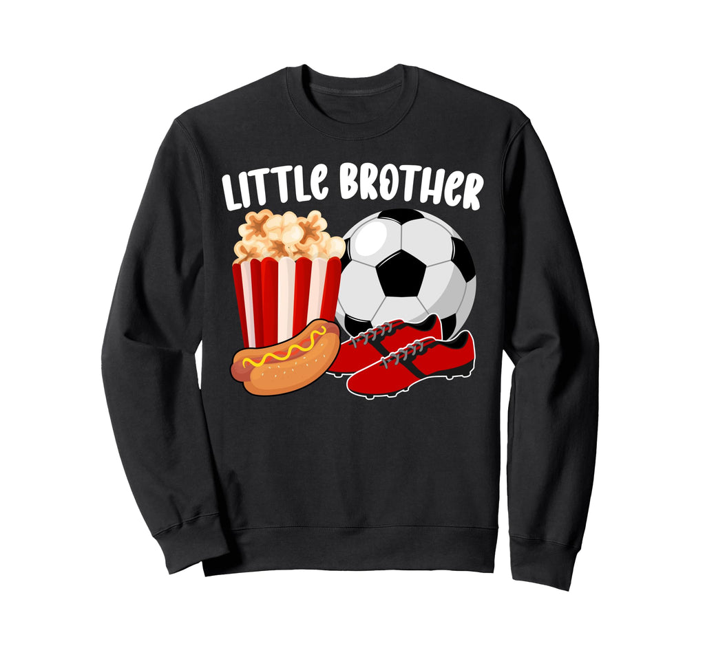 Little Brother Soccer Brother Soccer Sweatshirt - Minimalist Print Unisex - T-Shirt, Sweatshirt, Hoodie